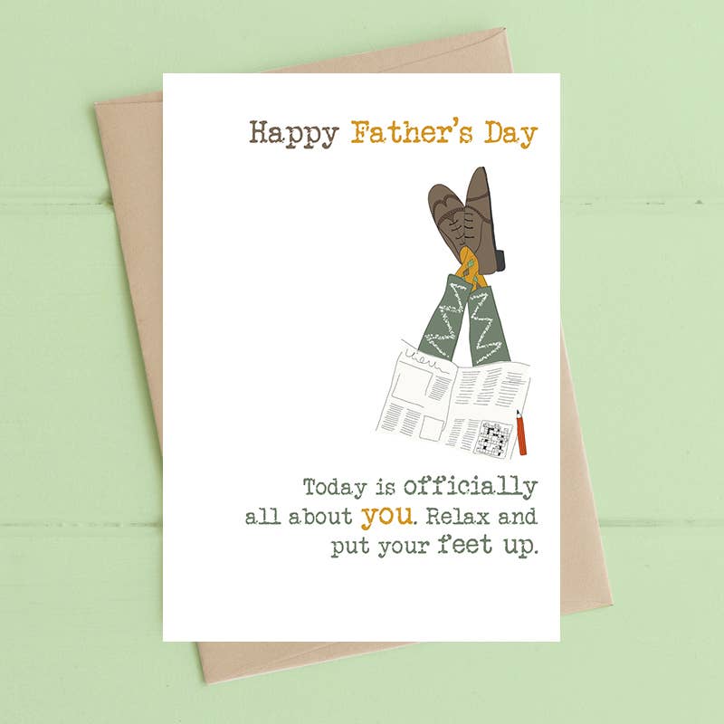Put Your Feet Up - Father's Day Greetings Card