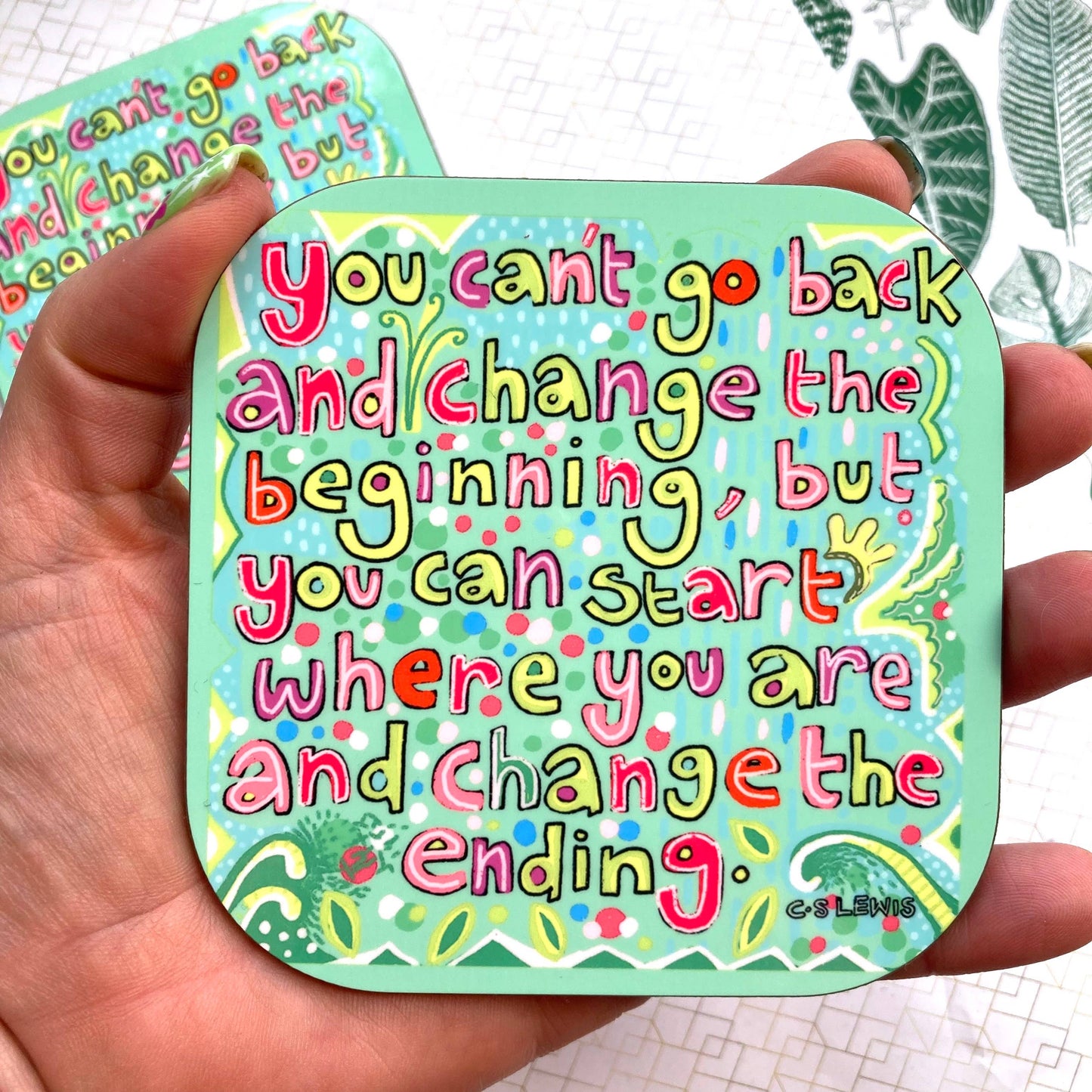 Motivational Quote Coaster, You Can’t Go Back, C.S.Lewis.