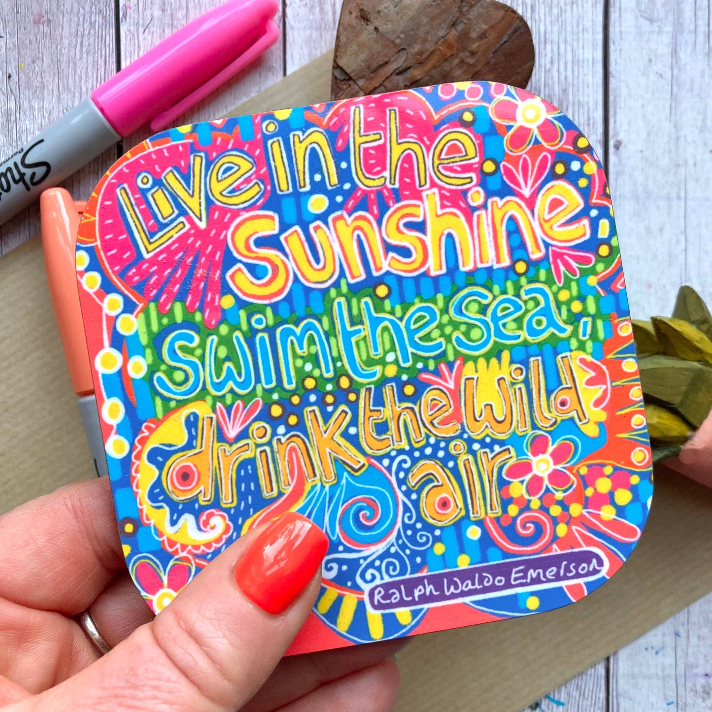 Live in the Sunshine Quote Coaster, Ralph Waldo Emerson.