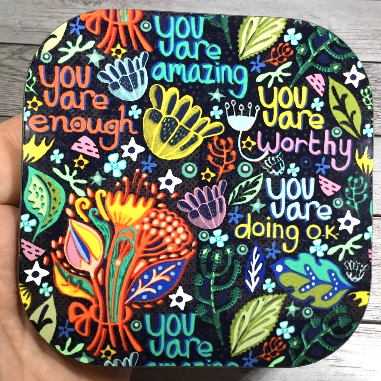 Positive Quotes Coaster.