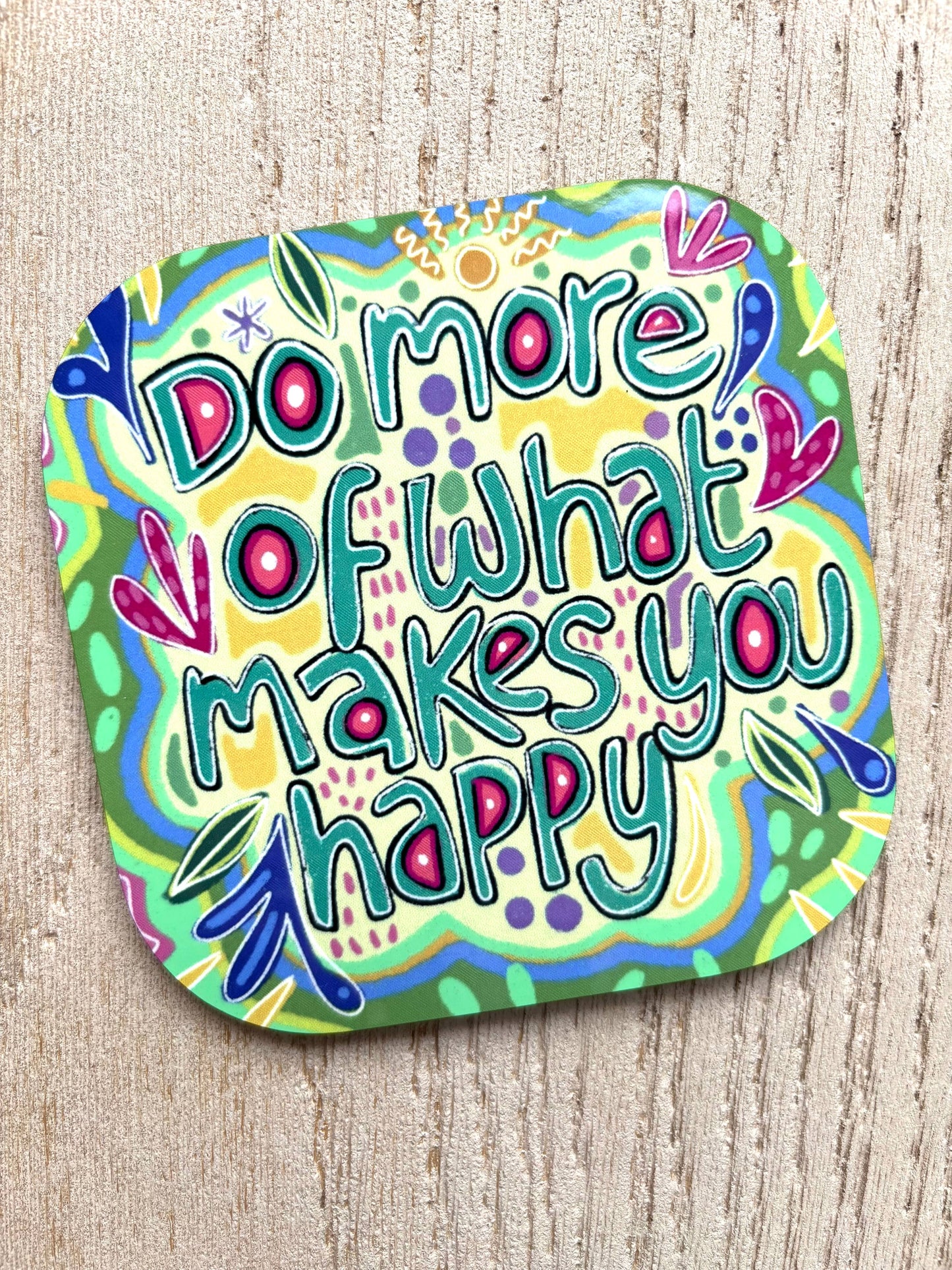 Do More of What You Love Quote Coaster (Copy)