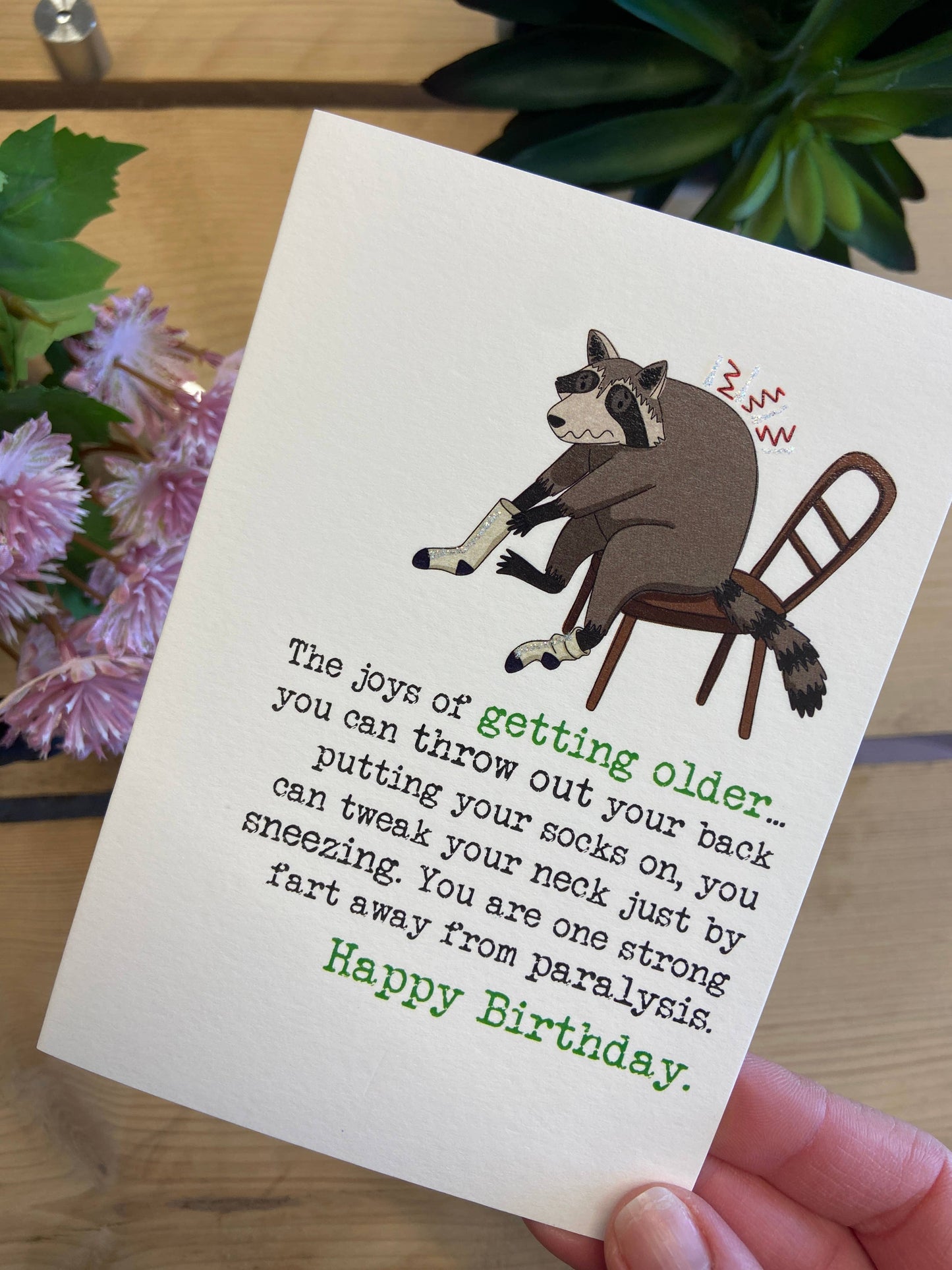 Joys of getting older - Funny Greetings Card