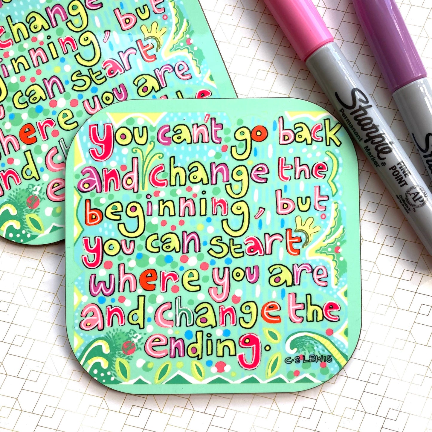 Motivational Quote Coaster, You Can’t Go Back, C.S.Lewis.