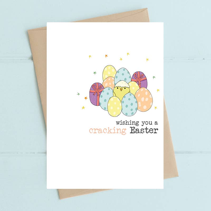 Have A Cracking Easter - Greetings Card