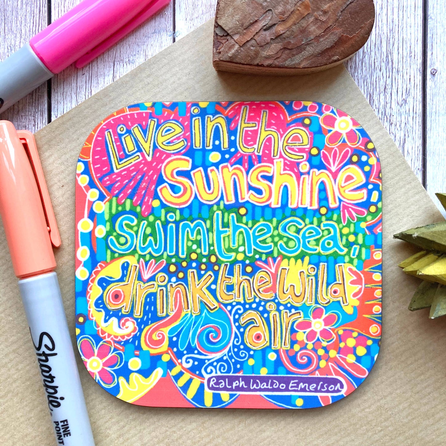 Live in the Sunshine Quote Coaster, Ralph Waldo Emerson.