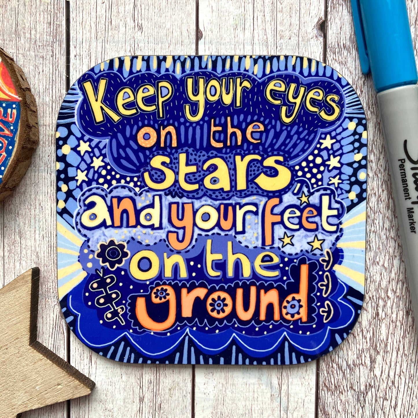 Keep Your Eyes on the Stars Quote Coster.