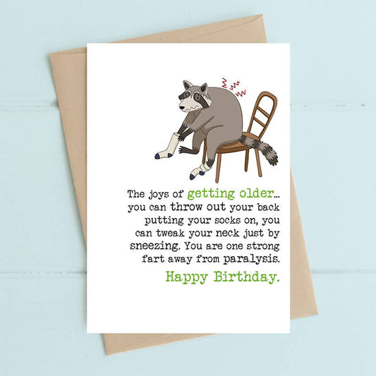 Joys of getting older - Funny Greetings Card
