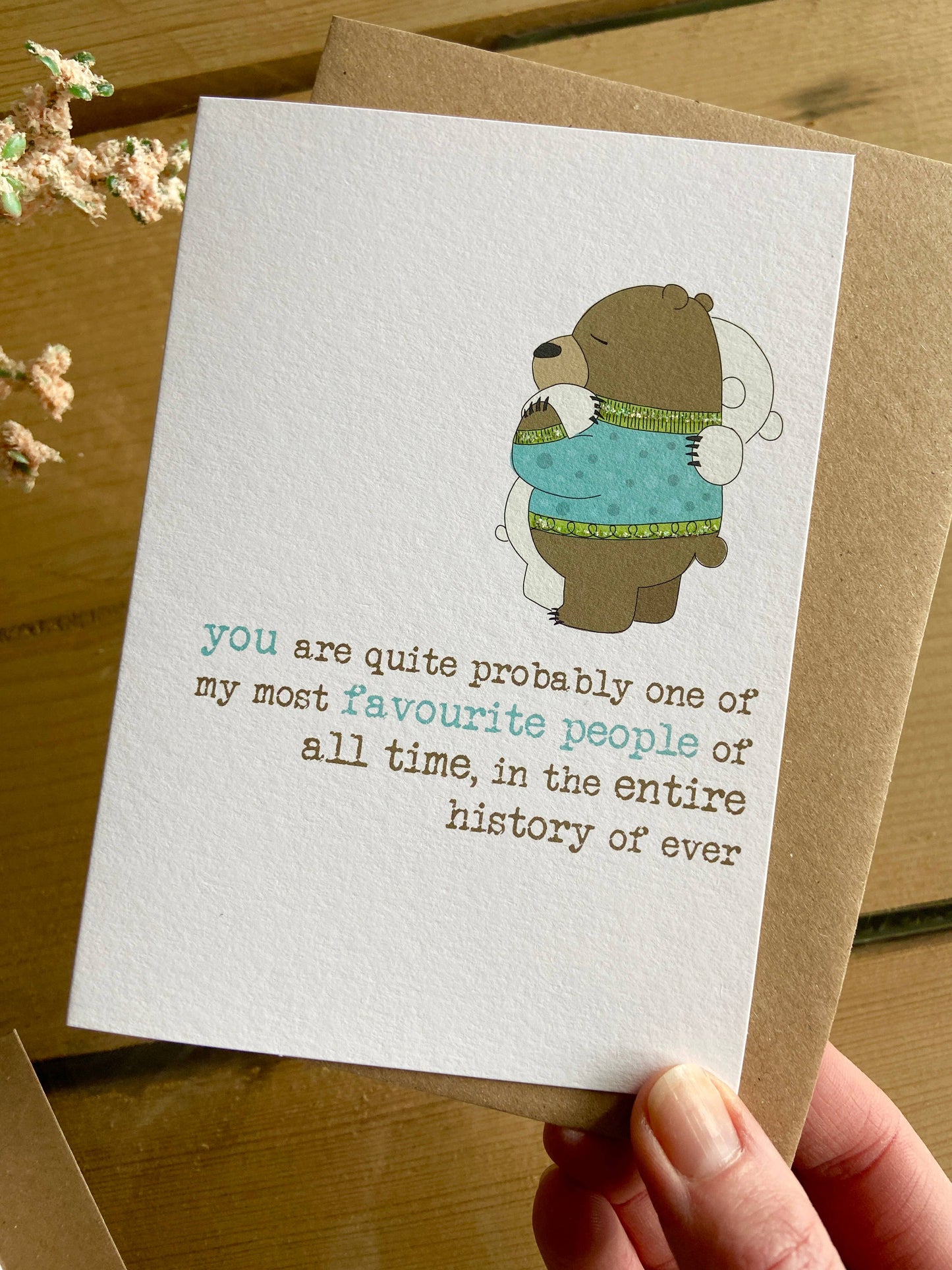 Favourite People - Friend Greetings Card