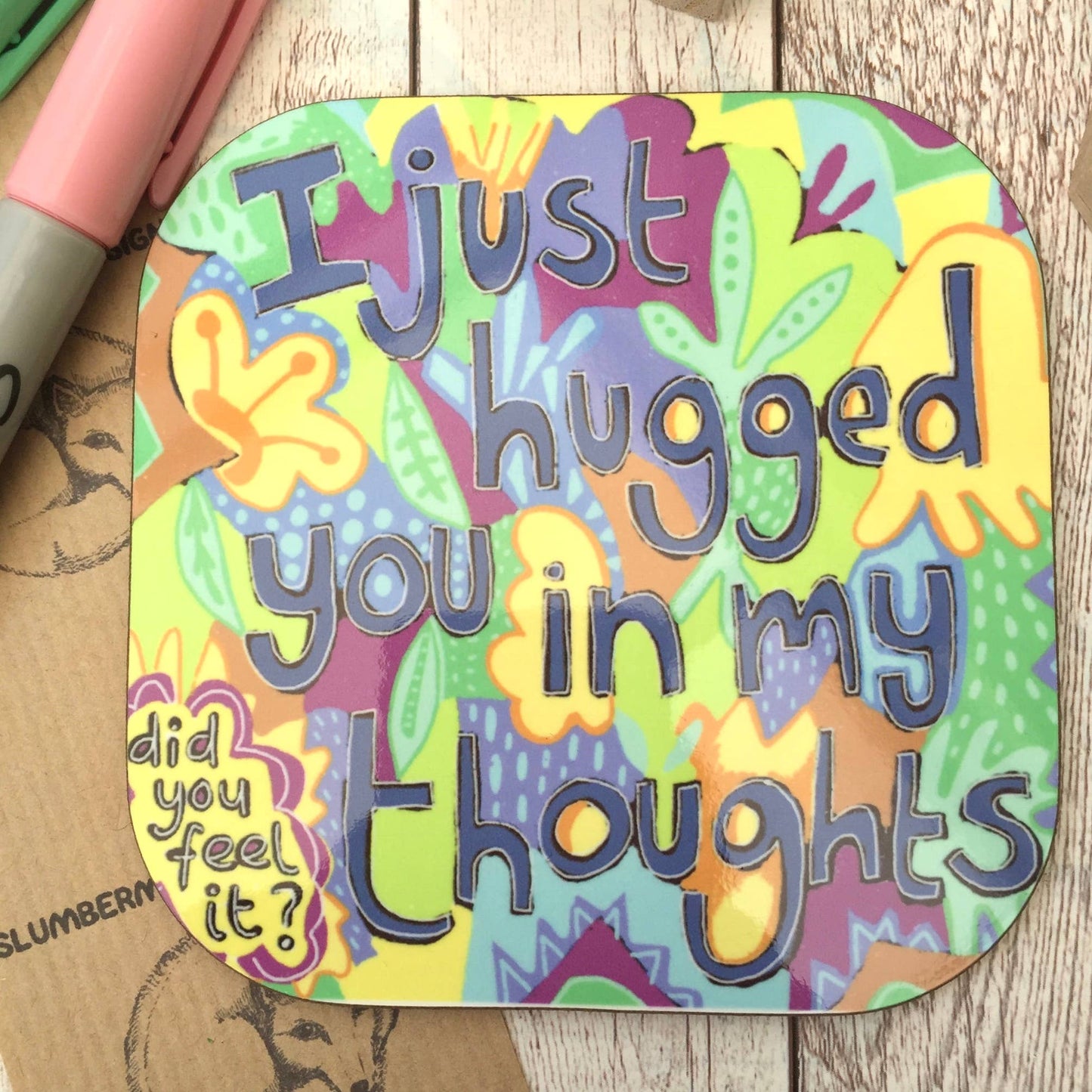 Hug Quote Coaster.