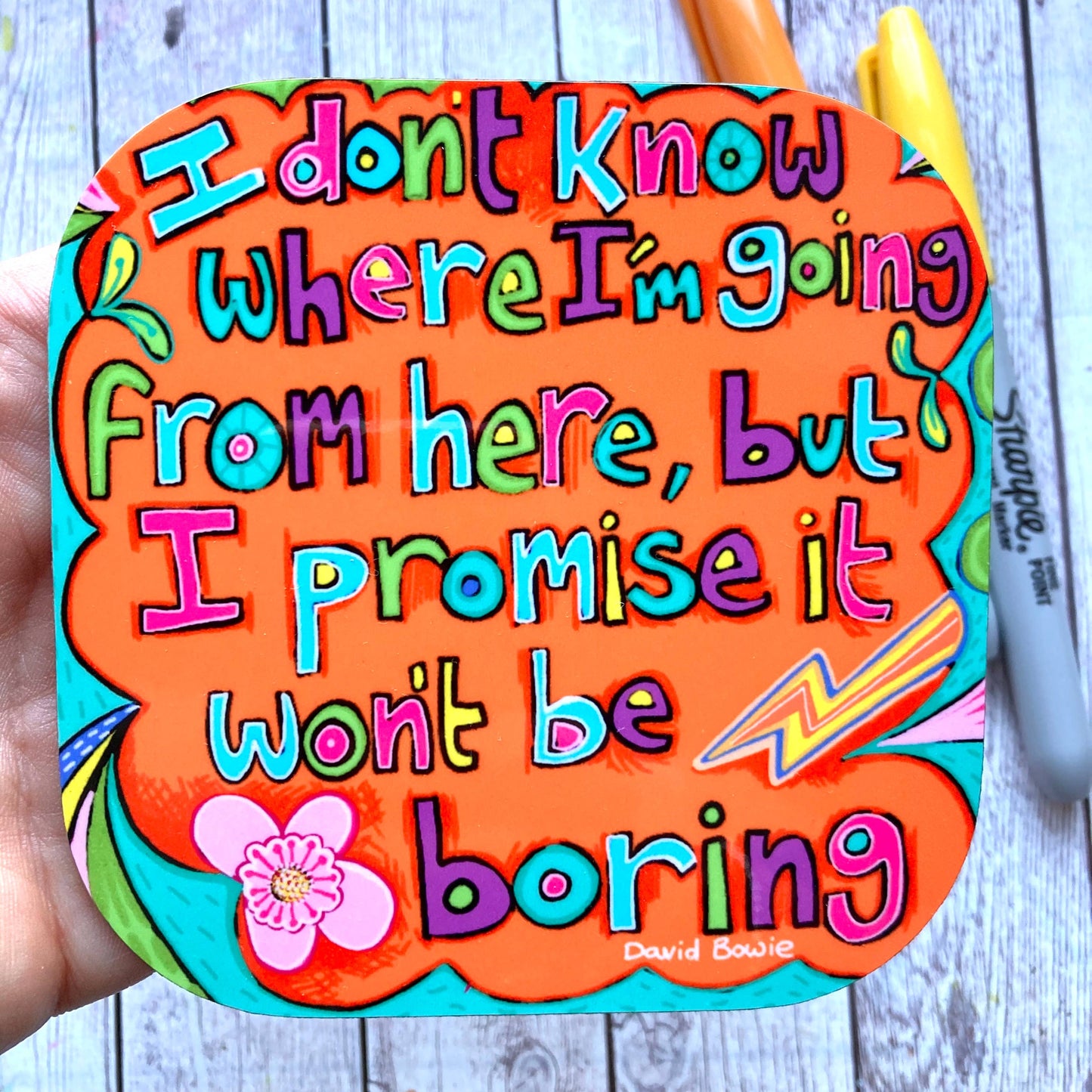 David Bowie Quote Coaster, Motivational Coaster.