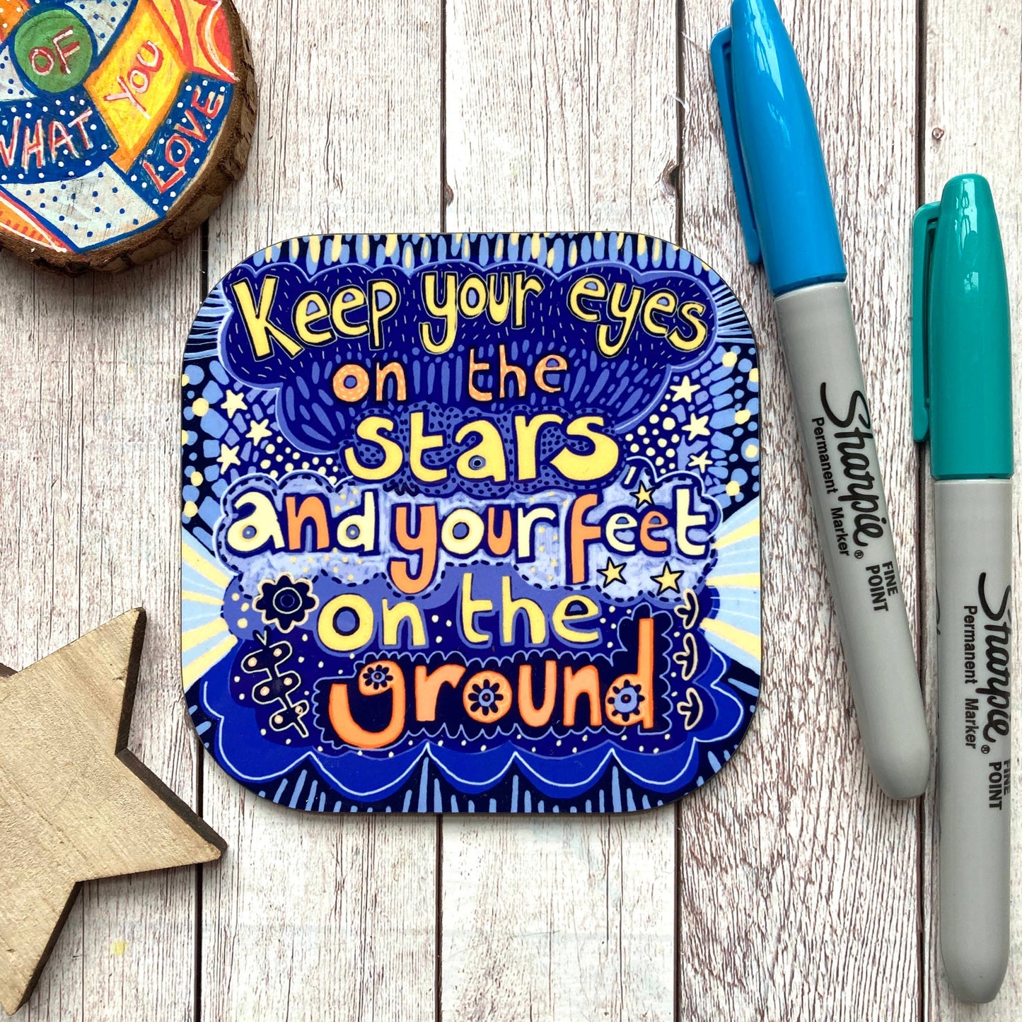 Keep Your Eyes on the Stars Quote Coster.