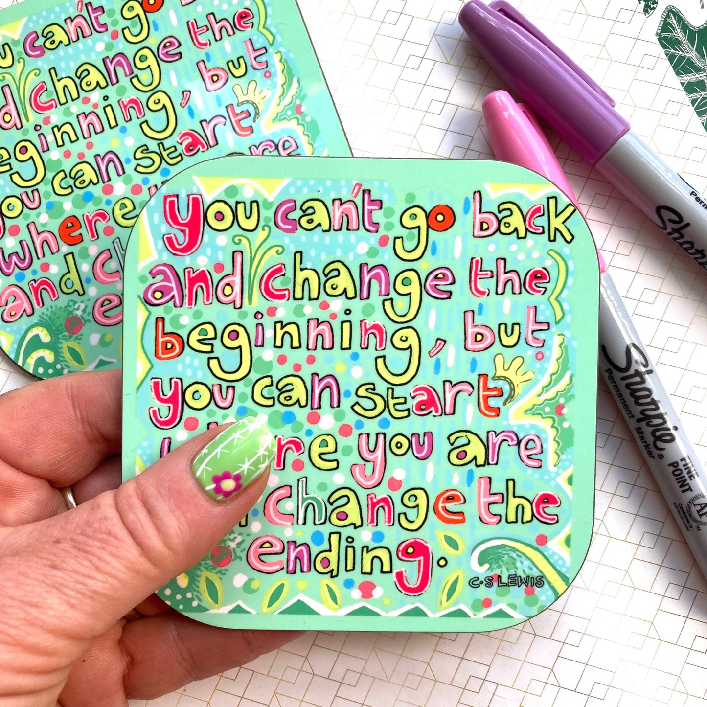 Motivational Quote Coaster, You Can’t Go Back, C.S.Lewis.