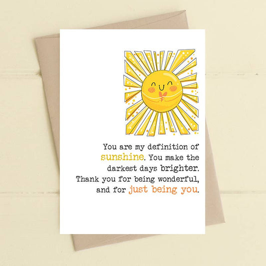 You are my definition of sunshine - Greetings Card