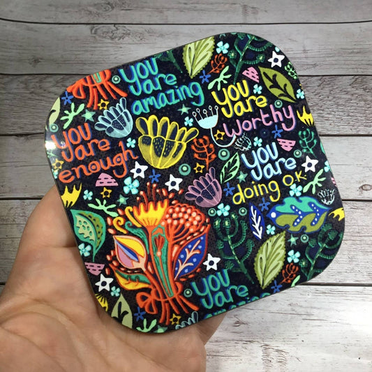 Positive Quotes Coaster.